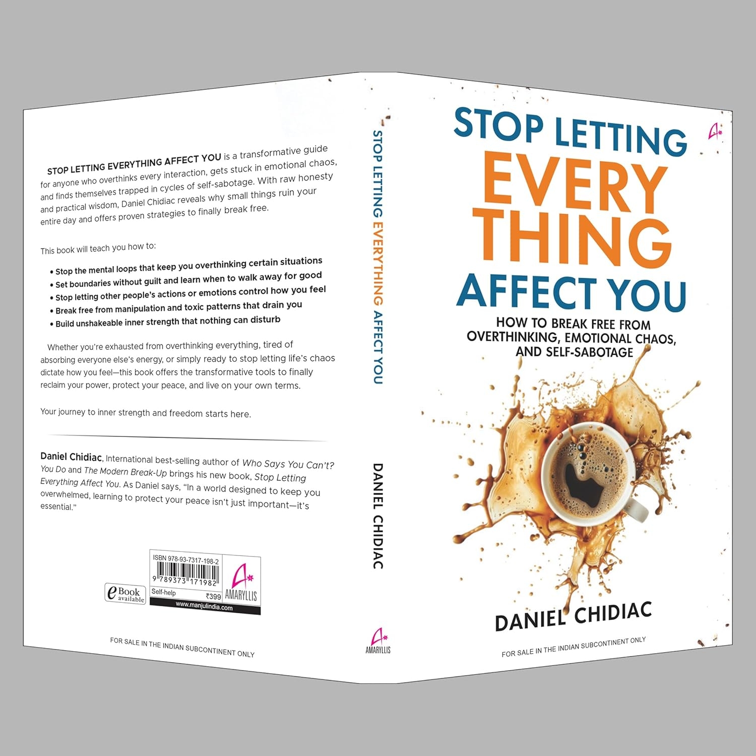 Stop Letting Everything Affect You: How to break free from overthinking, emotional chaos, and self-sabotage - Image 4